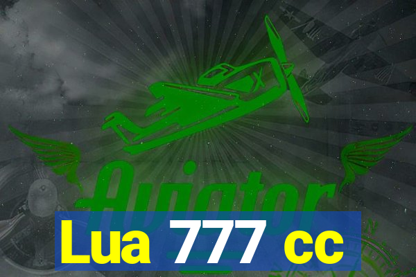 Lua 777 cc